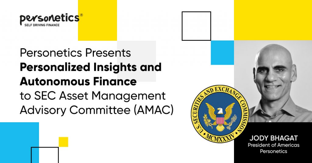 Personetics presents Personalized Insights and Autonomous Finance to SEC Asset Management Advisory Committee (AMAC)