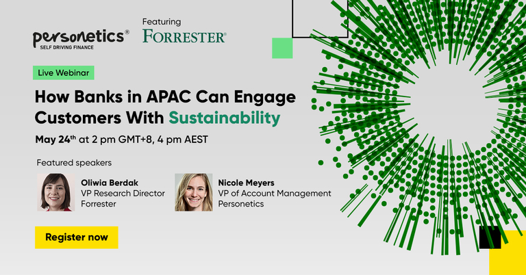 [Live Webinar] How Banks in APAC Can Engage Customers With Sustainability