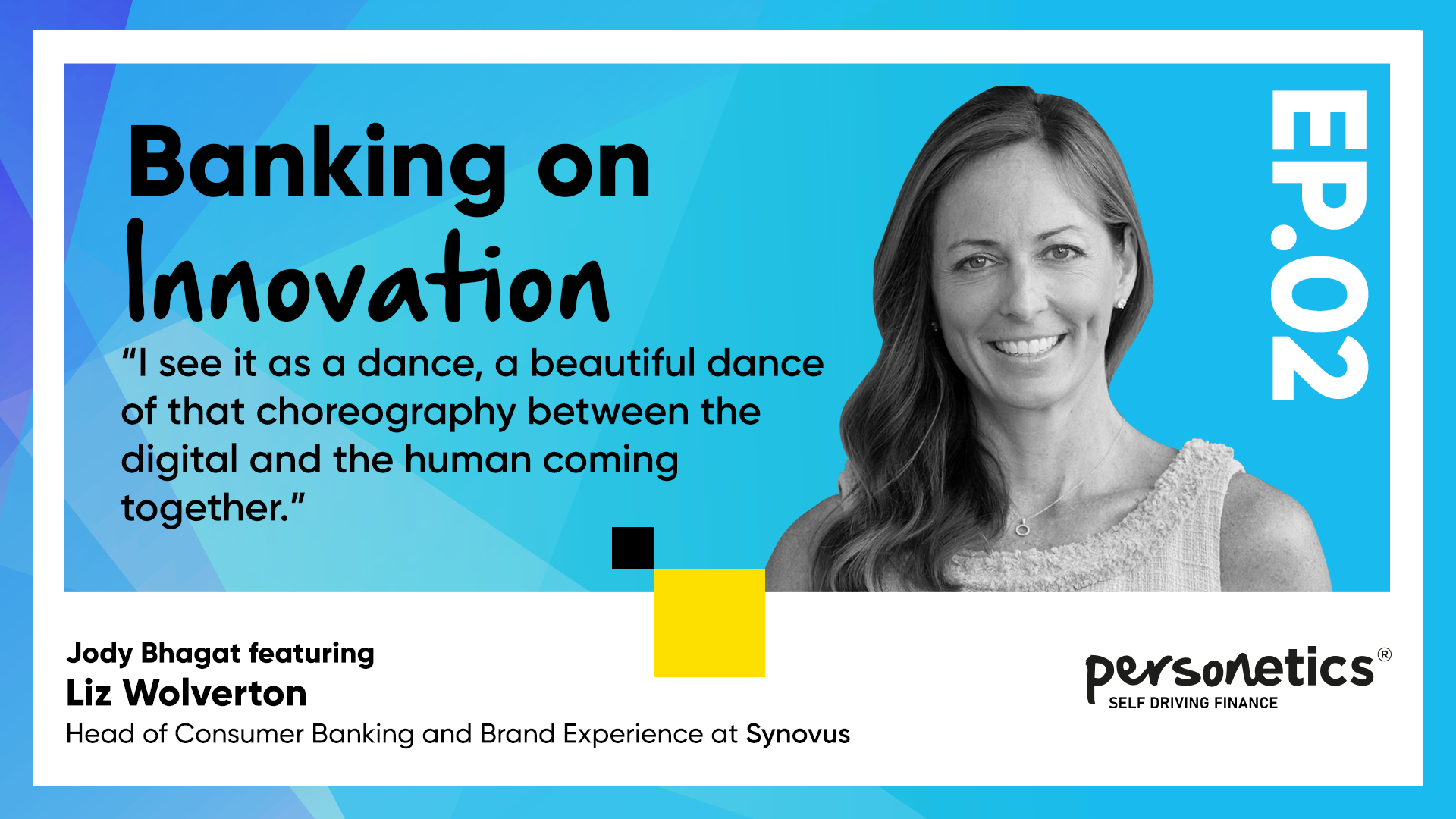 Liz Wolverton, Head of Consumer Banking and Brand Experience at Synovus
