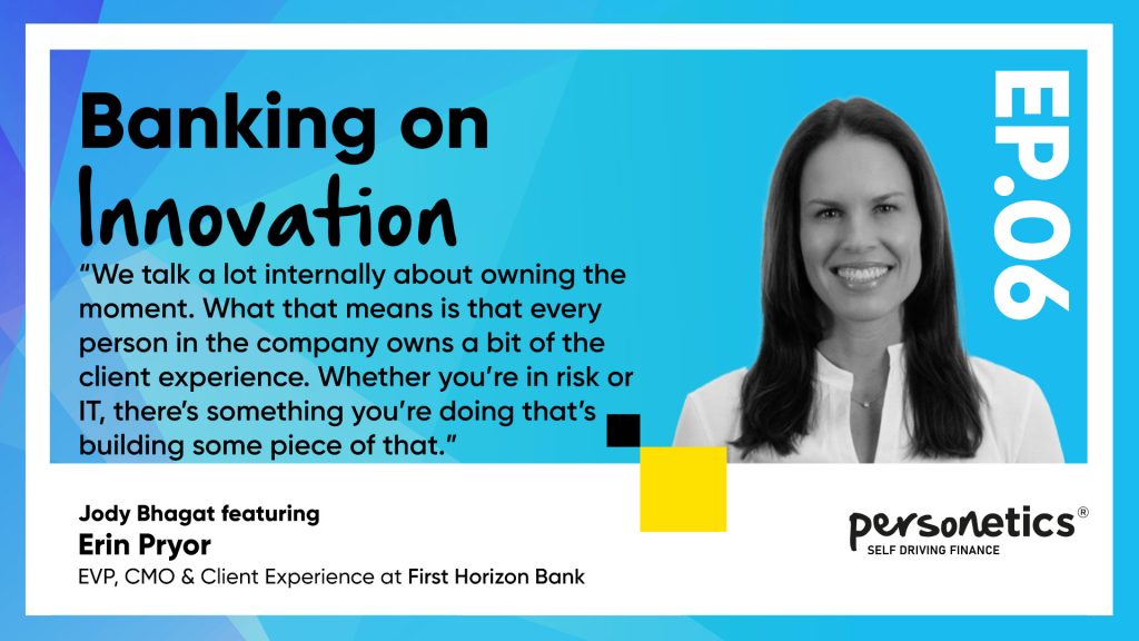 Erin Pryor First Horizon Bank Personetics podcast 6