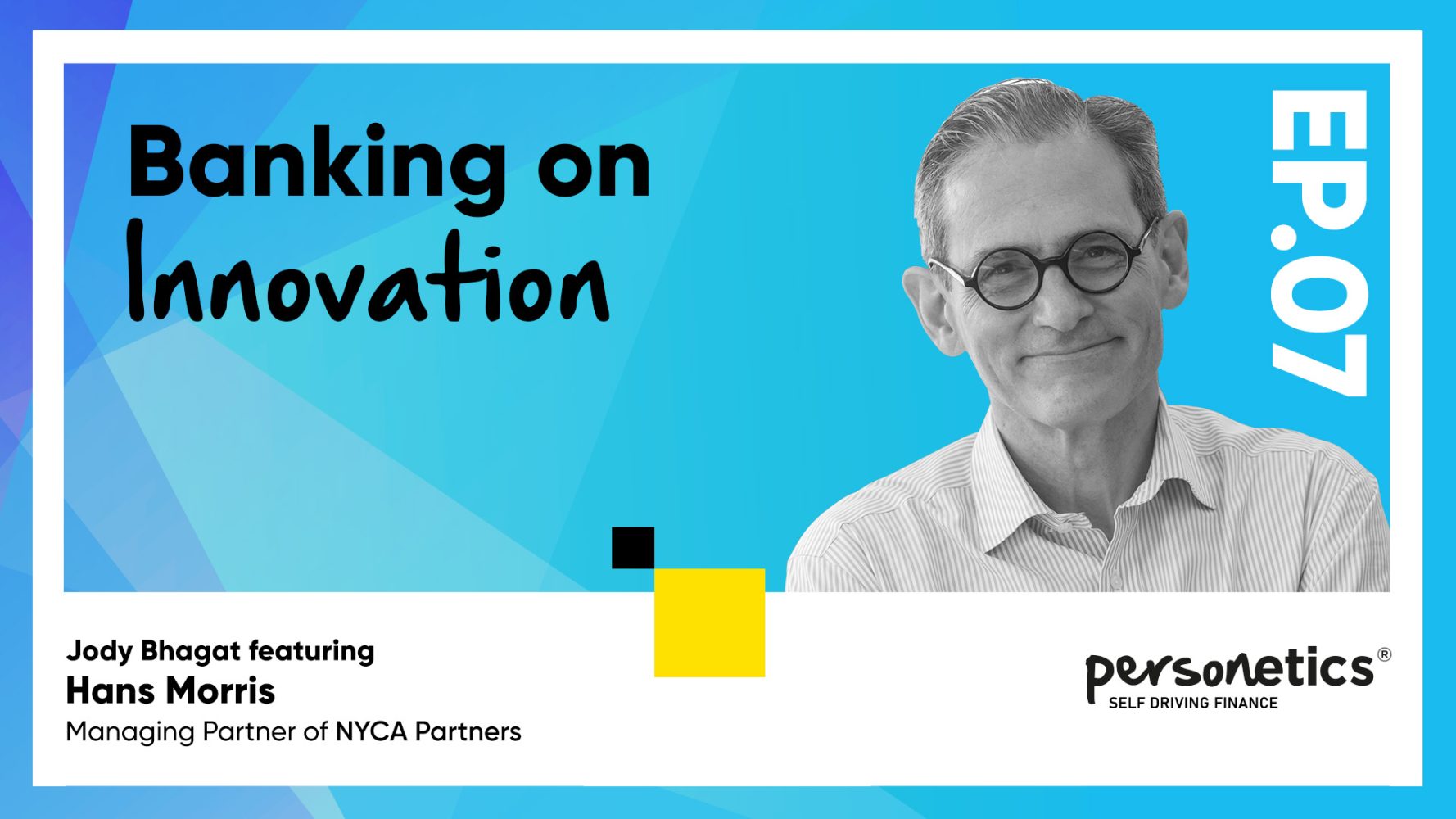 Hans Morris, founder of NYCA Partners: How can banks create stronger partnerships with fintechs?