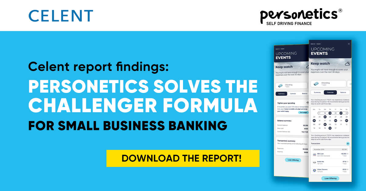 Celent Report - Become a Leader in Small Business Banking. Spotlight on Personetics