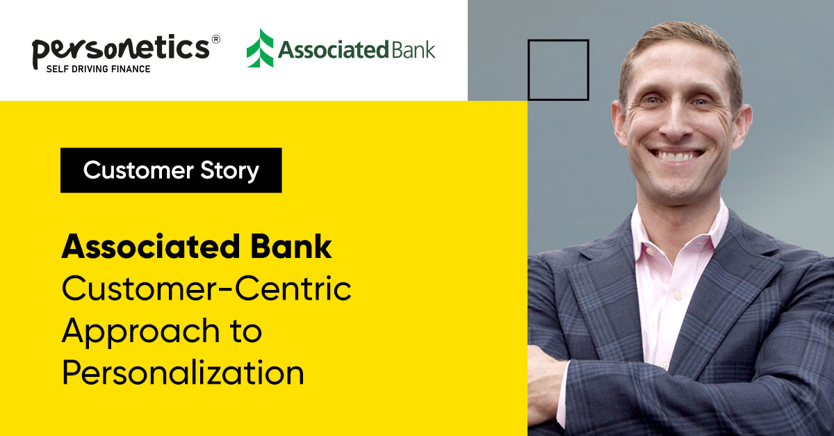 Associated Bank Customer-Centric Approach to Personalization