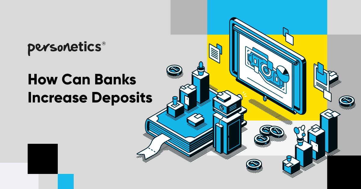 How Can Banks Increase Deposits
