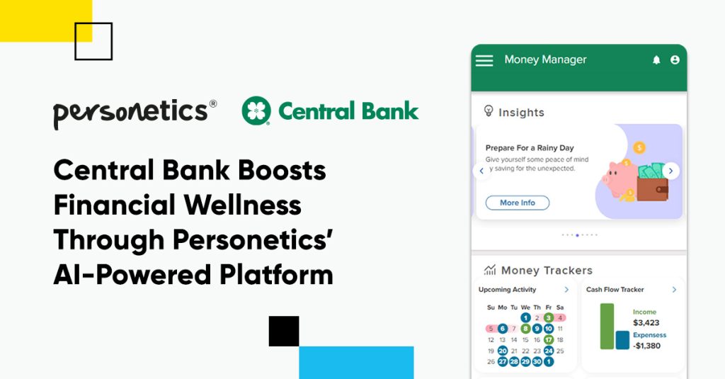 Central Bank Boosts Financial-Wellness for Customers Through Personetics