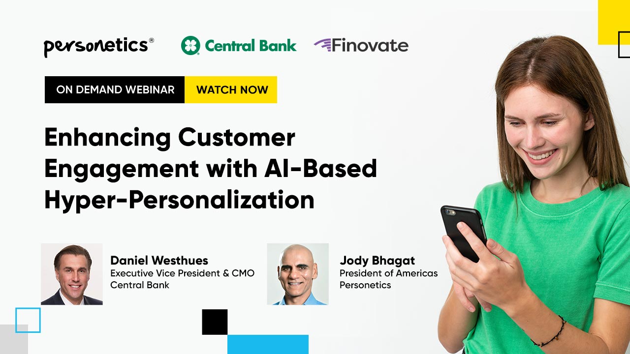 [On demand webinar] Central Bank Engages Customers with Hyper-Personalized AI Banking