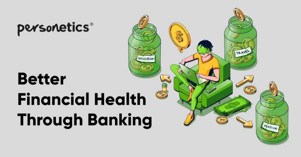 Better Financial Health Through Banking