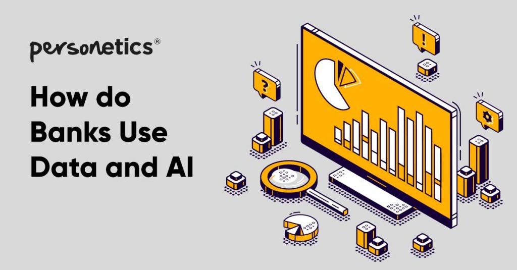 How do Banks Use Data and AI