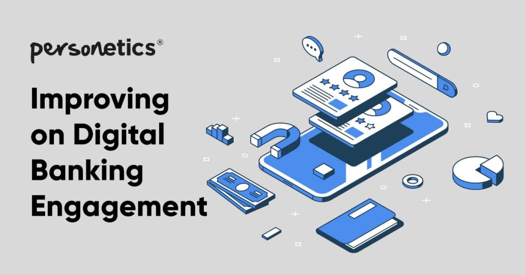 Improving on Digital Banking Engagement
