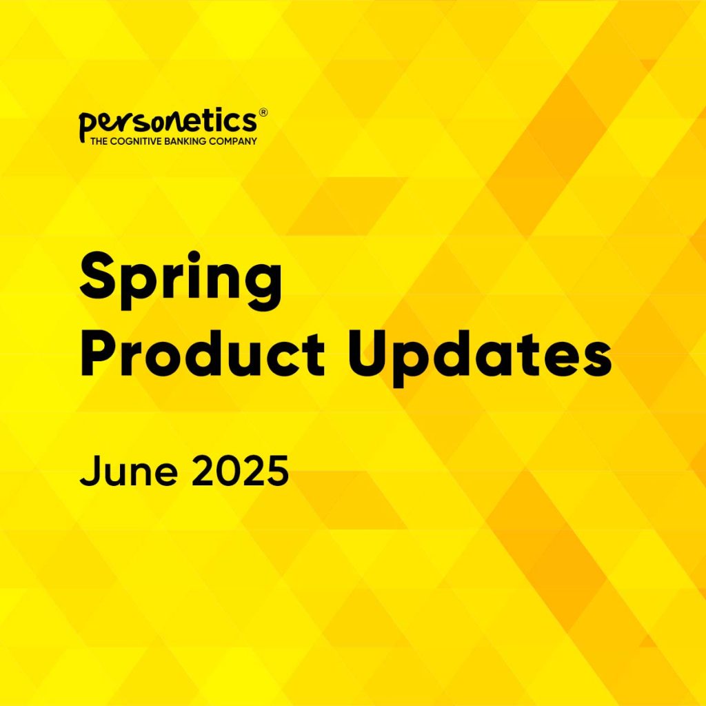 Personetics Product Updates Spring 2025